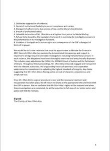 The family of Ken Ofori-Atta is accusing Kissi Agyebeng, the Special Prosecutor, of abusing his power in relation to the ongoing investigation of the former Finance Minister and the initiation of an Interpol arrest warrant, branding Mr. Ofori-Atta as a fugitive from justice for allegedly exploiting his official position for personal gain.