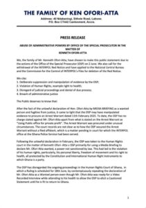The family of Ken Ofori-Atta is accusing Kissi Agyebeng, the Special Prosecutor, of abusing his power in relation to the ongoing investigation of the former Finance Minister and the initiation of an Interpol arrest warrant, branding Mr. Ofori-Atta as a fugitive from justice for allegedly exploiting his official position for personal gain.