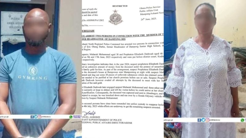 The Ghana Police Service's Ashanti North Regional Police Command, has arrested a prophetess and her accomplice for the murder of Eric Obeng Darko, the former Headmaster of Dampong Senior High School (SHS).