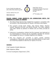 Four (4) suspects according to police report, have been arrested following the gruesome murder of Akwamuhene, Nana Owusu Korkor, in the Bono East Region of Ghana