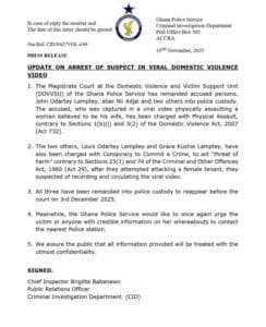 According to a statement by the Police, the said individual identified as, John Odartey Lamptey, has been charged with physical assault in violation of Sections 1(b)(i) and 3(2) of the Domestic Violence Act, 2007 (Act 732).