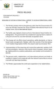 The government has officially renamed Kotoka International Airport to Accra International Airport following an extensive and intense discussion regarding the name change that lasted several weeks.