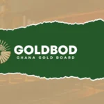 The Ghana Gold Board (GoldBod) has set a target of generating US$1.4 billion in foreign exchange by September 2026. This targeted revenue is meant to cushion commercial banks and enhance the nation’s foreign exchange reserves.